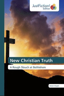 bokomslag New Christian Truth