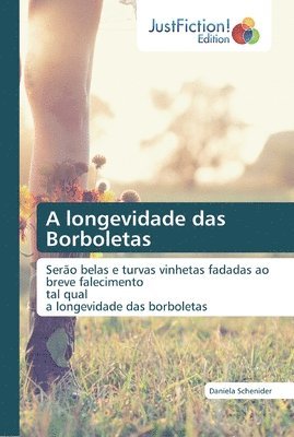 A longevidade das Borboletas 1