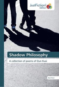bokomslag Shadow Philosophy
