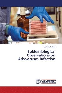 bokomslag Epidemiological Observations on Arboviruses Infection