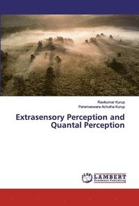 bokomslag Extrasensory Perception and Quantal Perception