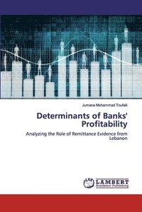 bokomslag Determinants of Banks' Profitability