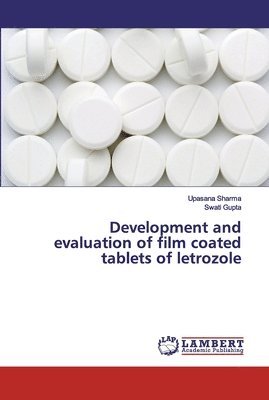 Development and evaluation of film coated tablets of letrozole 1