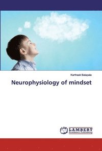 bokomslag Neurophysiology of mindset