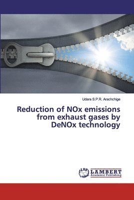 bokomslag Reduction of NOx emissions from exhaust gases by DeNOx technology