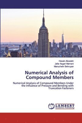 Numerical Analysis of Compound Members 1