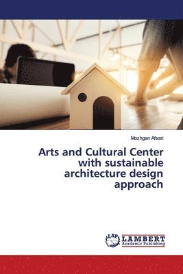 Arts and Cultural Center with sustainable architecture design approach 1