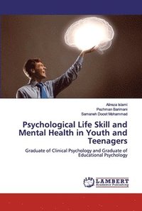 bokomslag Psychological Life Skill and Mental Health in Youth and Teenagers