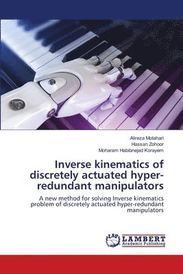 bokomslag Inverse kinematics of discretely actuated hyper-redundant manipulators