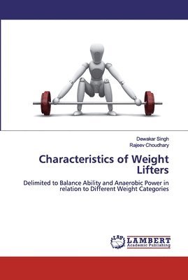Characteristics of Weight Lifters 1