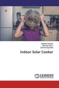 bokomslag Indoor Solar Cooker