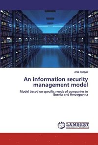 bokomslag An information security management model