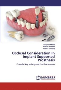 bokomslag Occlusal Consideration In Implant Supported Prosthesis