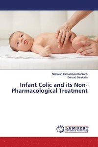 bokomslag Infant Colic and its Non-Pharmacological Treatment