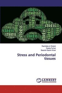 bokomslag Stress and Periodontal tissues