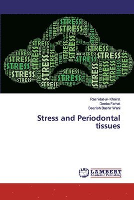 Stress and Periodontal tissues 1