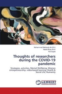 bokomslag Thoughts of researchers during the COVID-19 pandemic