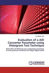 bokomslag Evaluation of a A/D Converter Parameter using Histogram Test Technique
