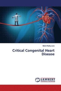 bokomslag Critical Congenital Heart Disease