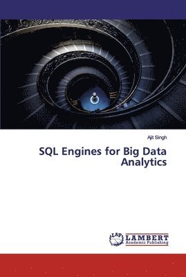 SQL Engines for Big Data Analytics 1