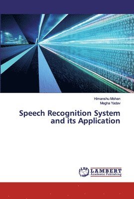Speech Recognition System and its Application 1
