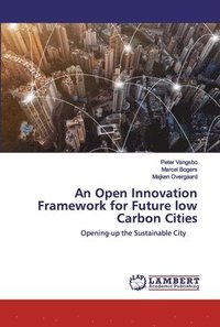 bokomslag An Open Innovation Framework for Future low Carbon Cities