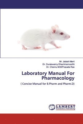 Laboratory Manual For Pharmacology 1