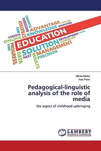 bokomslag Pedagogical-linguistic analysis of the role of media