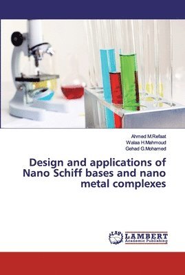 Design and applications of Nano Schiff bases and nano metal complexes 1