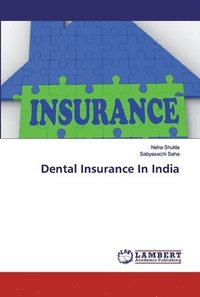 bokomslag Dental Insurance In India