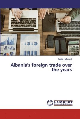 bokomslag Albania's foreign trade over the years