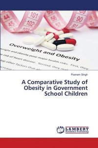 bokomslag A Comparative Study of Obesity in Government School Children