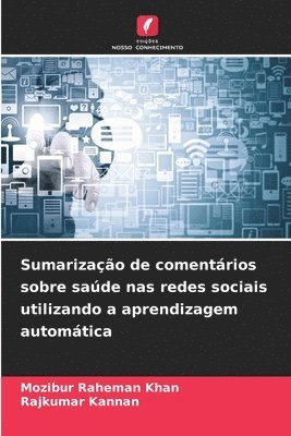 bokomslag Sumarizao de comentrios sobre sade nas redes sociais utilizando a aprendizagem automtica