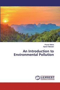 bokomslag An Introduction to Environmental Pollution