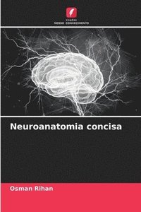 bokomslag Neuroanatomia concisa