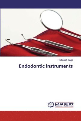 Endodontic instruments 1
