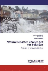 bokomslag Natural Disaster Challenges for Pakistan