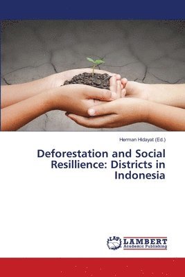 Deforestation and Social Resillience 1