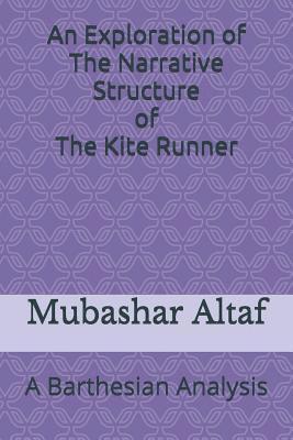 bokomslag An Exploration of The Narrative Structure of The Kite Runner: A Barthesian Analysis