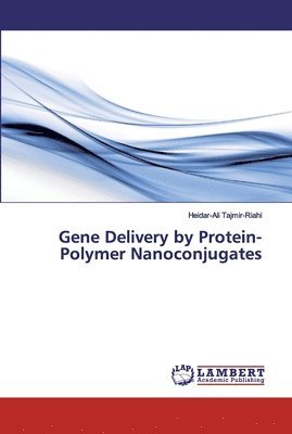 bokomslag Gene Delivery by Protein-Polymer Nanoconjugates