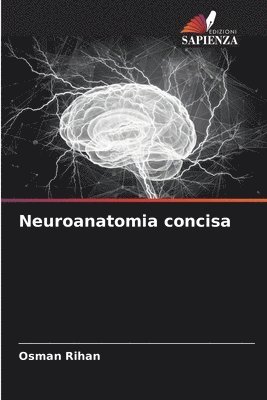 bokomslag Neuroanatomia concisa