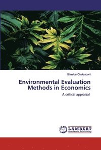 bokomslag Environmental Evaluation Methods in Economics