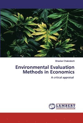 bokomslag Environmental Evaluation Methods in Economics