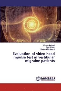 bokomslag Evaluation of video head impulse test in vestibular migraine patients
