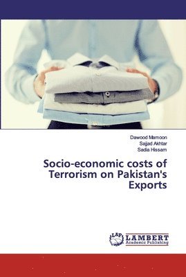 Socio-economic costs of Terrorism on Pakistan's Exports 1