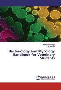 bokomslag Bacteriology and Mycology Handbook for Veterinary Students