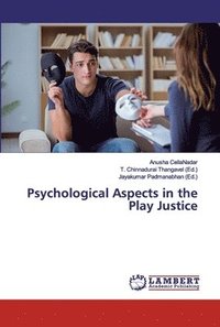 bokomslag Psychological Aspects in the Play Justice
