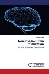 bokomslag Non-Invasive Brain Stimulation