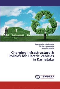 bokomslag Charging Infrastructure & Policies for Electric Vehicles in Karnataka