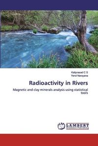 bokomslag Radioactivity in Rivers